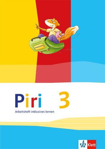 Cover: 9783123004360 | Piri Das Sprach-Lese-Buch. Arbeitsheft Fördern inklusiv 3. Schuljahr