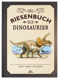 Cover: 9783897779785 | Das Riesenbuch der Dinosaurier | Tom Jackson | Buch | Deutsch | 2018