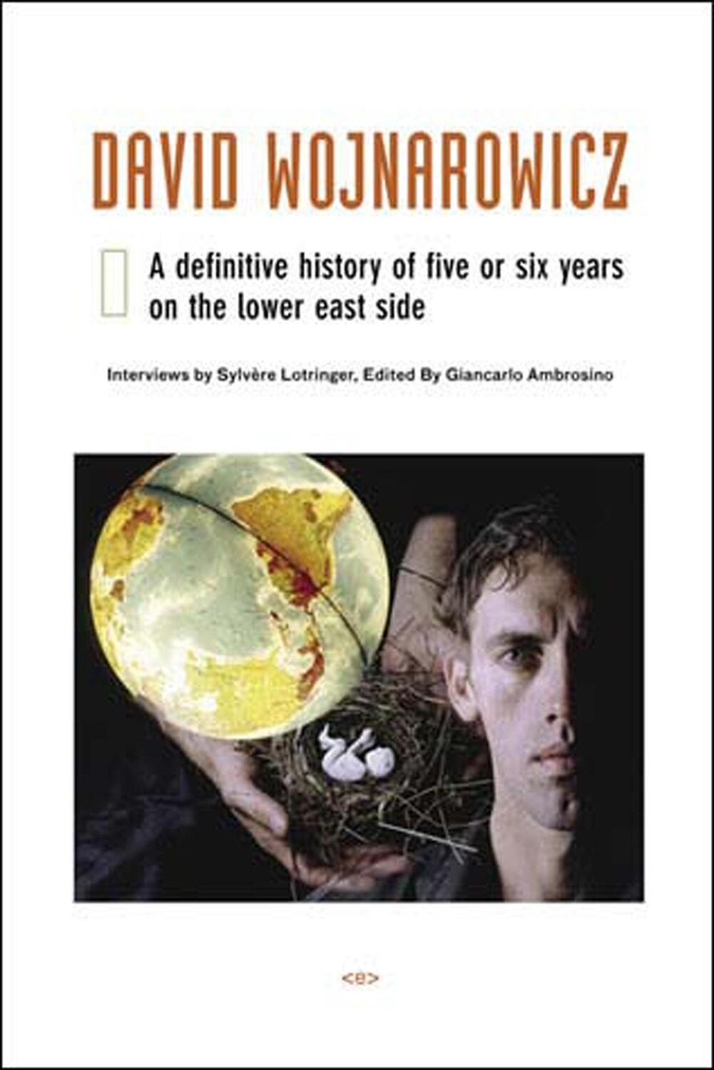 Cover: 9781584350354 | David Wojnarowicz | Buch | Semiotext(e) / Native Agents | Englisch
