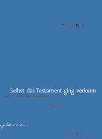 Cover: 9783902113054 | Selbst das Testament ging verloren | Gedichte - Slowen/dt | Krese
