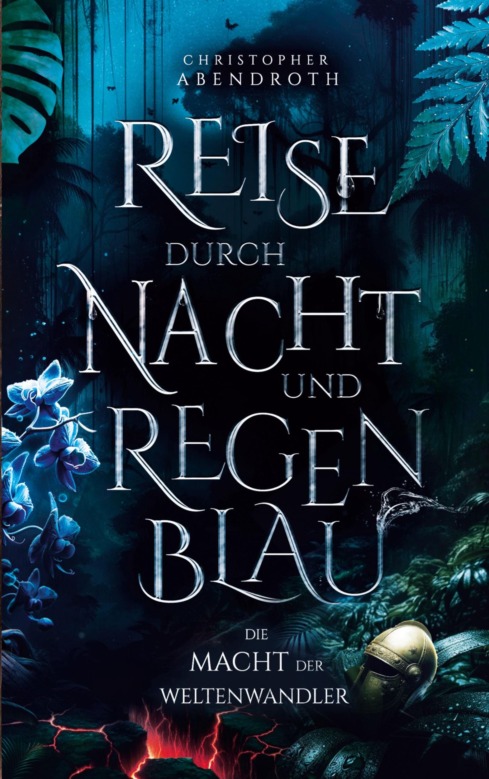 Cover: 9783759707093 | Reise durch Nacht und Regenblau | Die Macht der Weltenwandler 3 | Buch