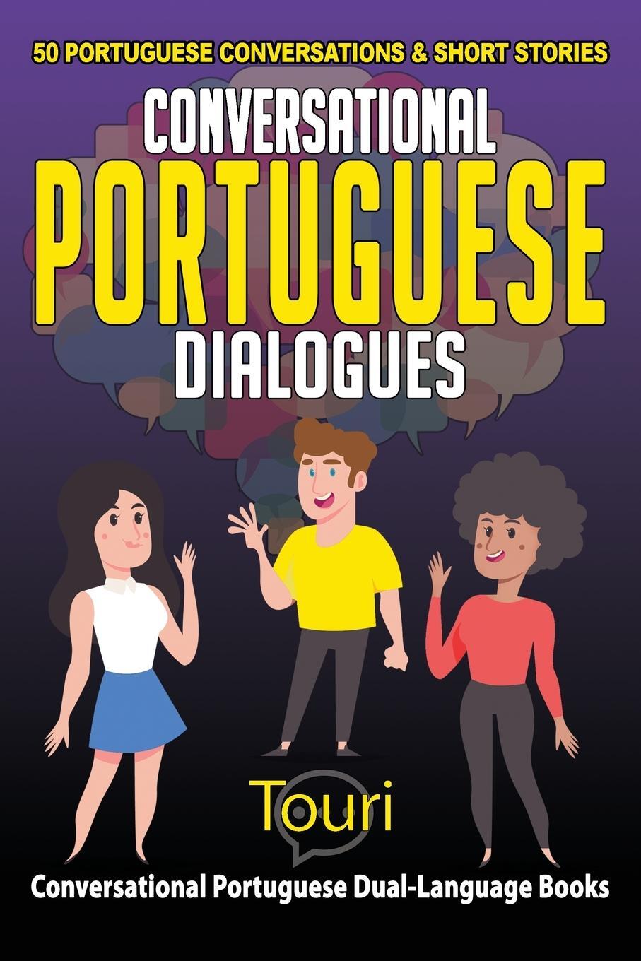 Cover: 9781953149213 | Conversational Portuguese Dialogues | Touri Language Learning | Buch