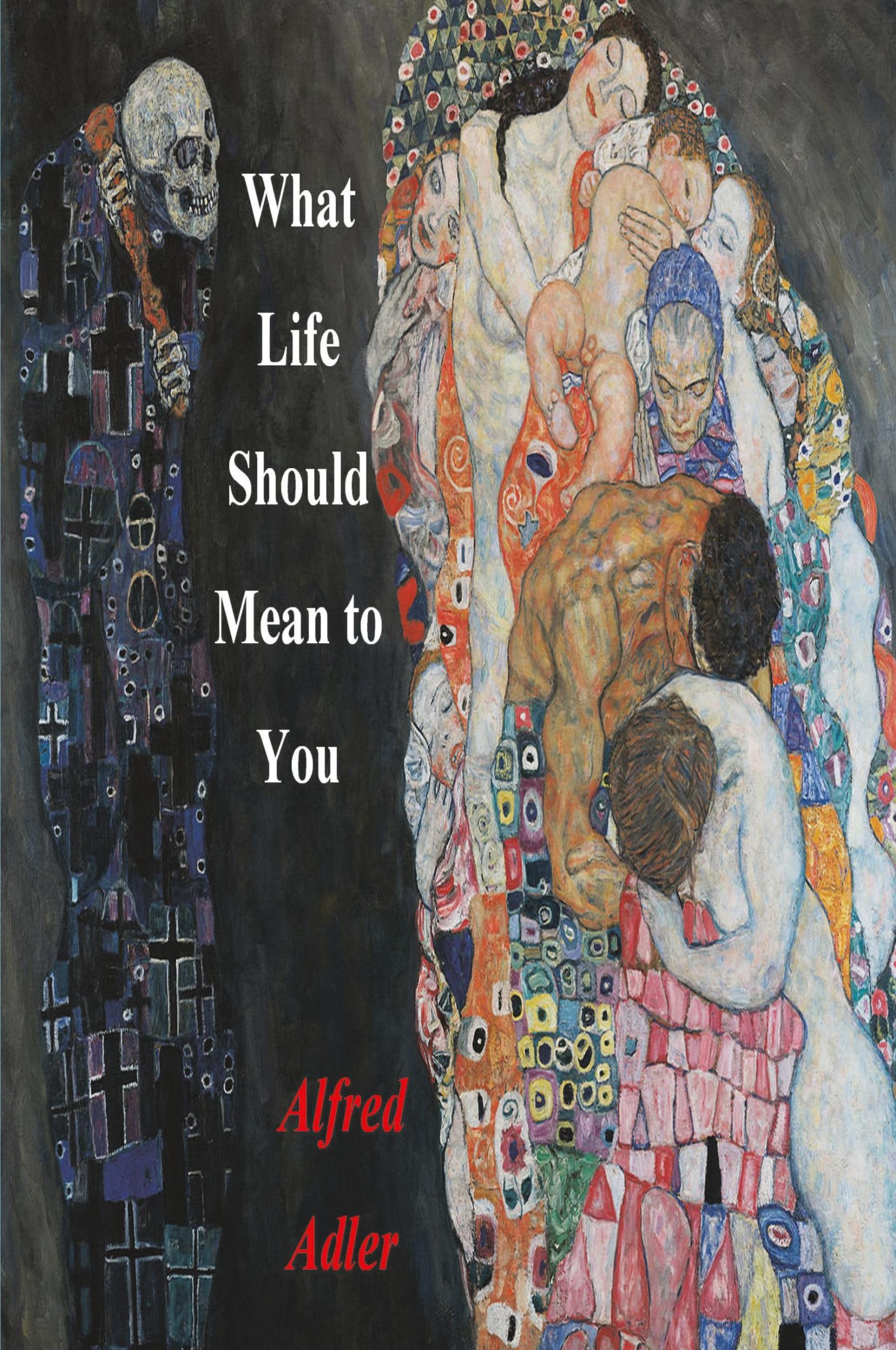 Cover: 9781774640326 | What Life Should Mean To You | Alfred Adler | Taschenbuch | Englisch