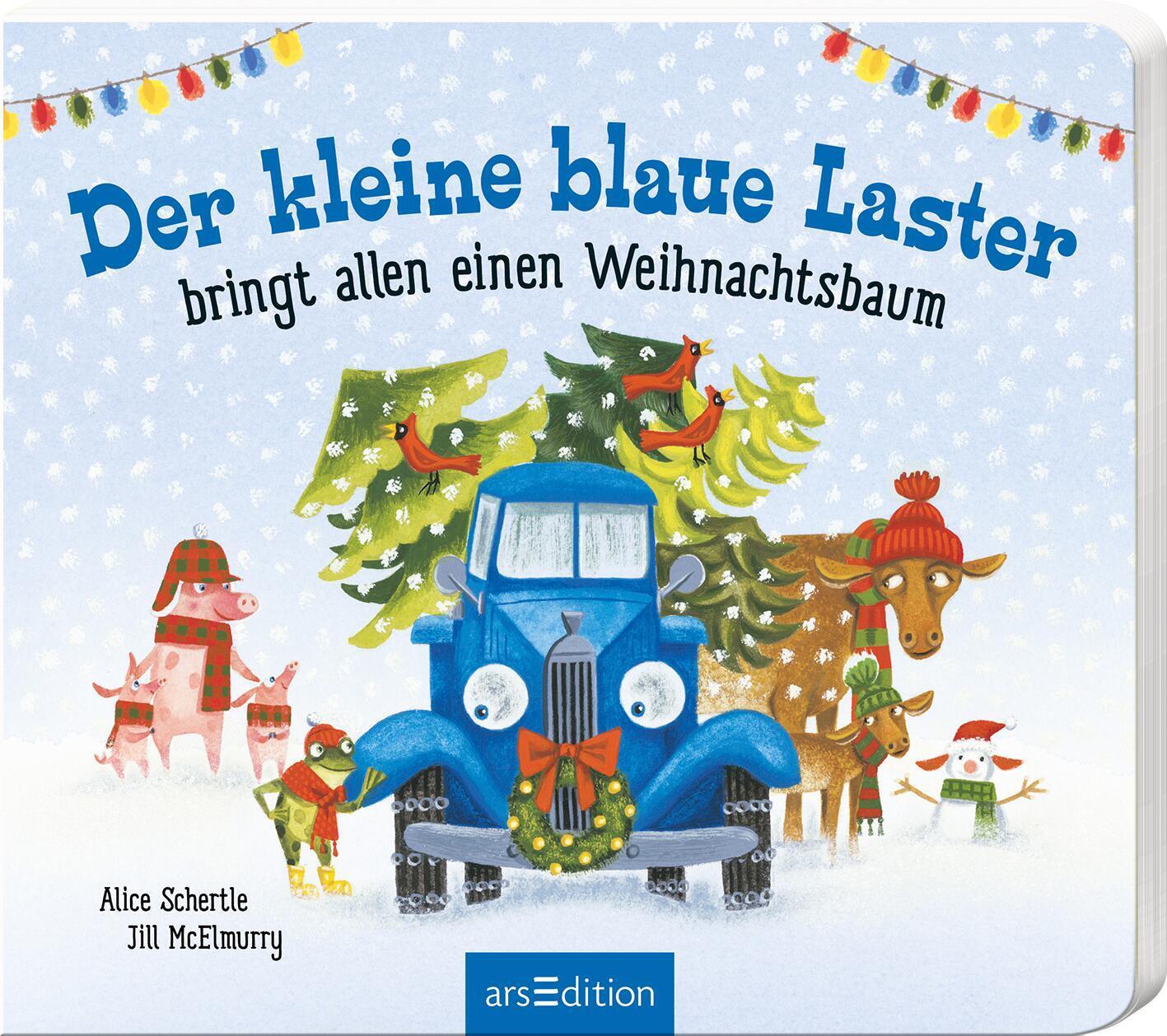 Cover: 9783845845074 | Der kleine blaue Laster bringt allen einen Weihnachtsbaum | Schertle