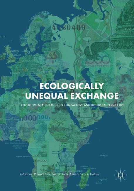 Cover: 9783030078430 | Ecologically Unequal Exchange | R. Scott Frey (u. a.) | Taschenbuch
