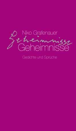 Cover: 9783708605753 | Geheimnisse | Gedichte und Sprüche | Niko Grafenauer | Buch | 2011