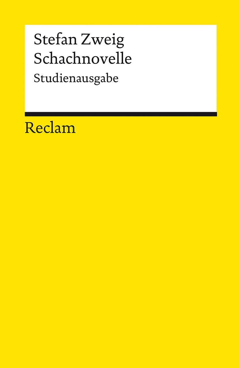 Cover: 9783150189757 | Schachnovelle | Kommentierte Ausgabe | Stefan Zweig | Taschenbuch