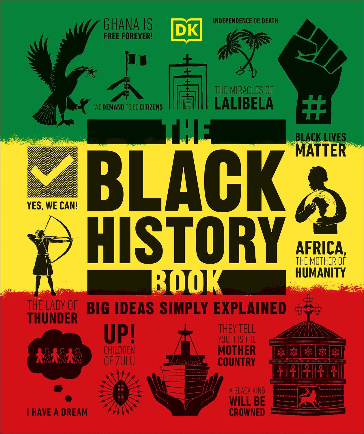 Cover: 9780744042146 | The Black History Book | Big Ideas Simply Explained | Dk | Buch | 2021