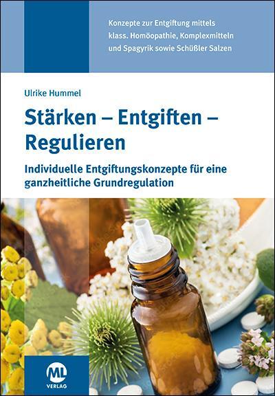Cover: 9783964743794 | Stärken - Entgiften - Regulieren | Ulrike Hummel | Buch | Deutsch