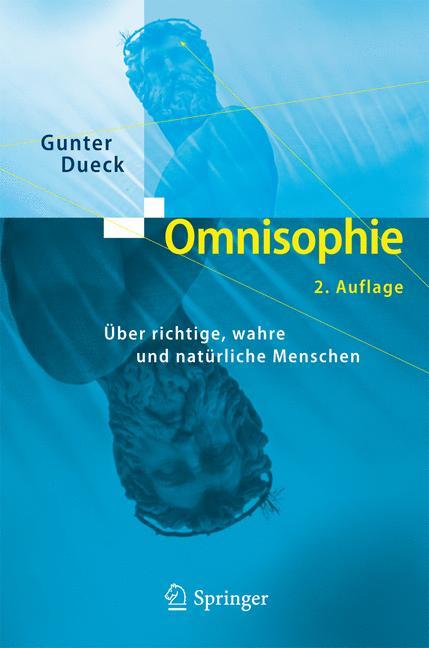 Cover: 9783540209256 | Omnisophie | Über richtige, wahre und natürliche Menschen | Dueck