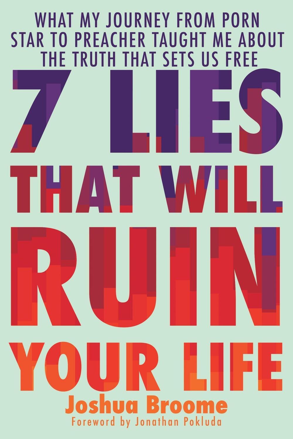 Cover: 9781546005650 | 7 Lies That Will Ruin Your Life | Joshua Broome | Buch | Englisch