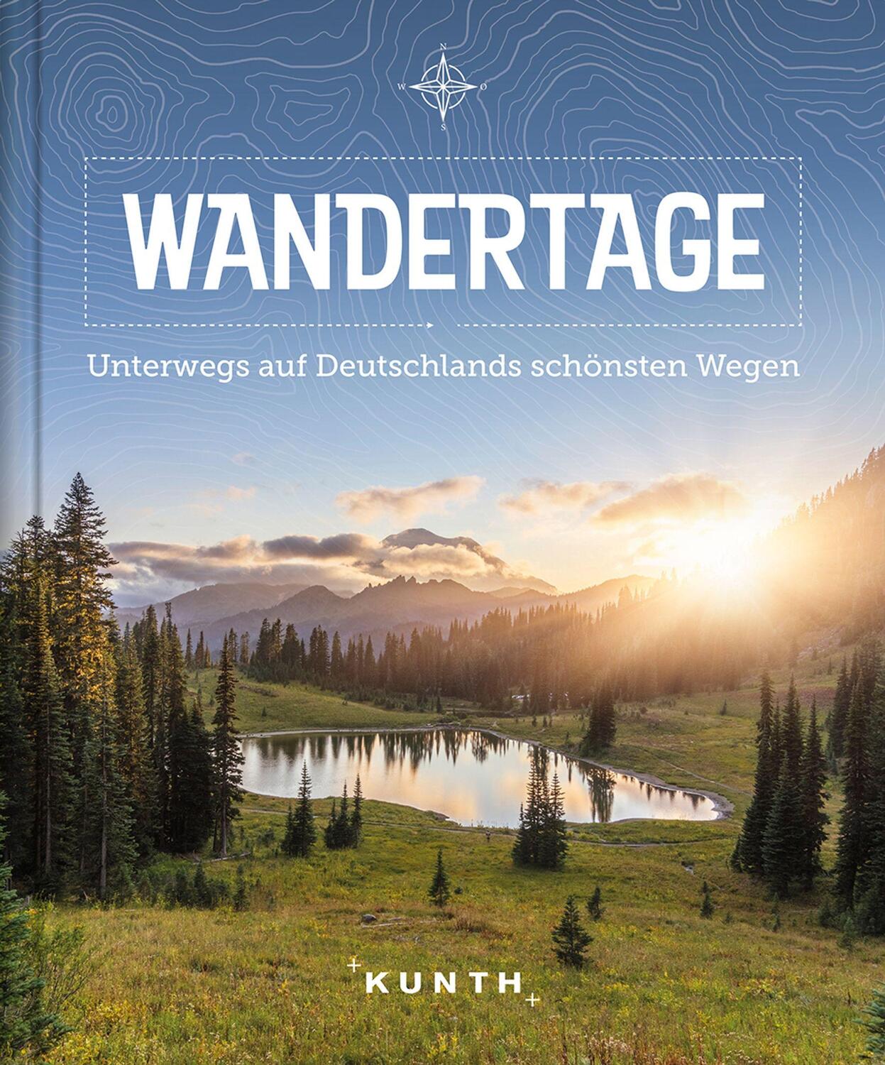 Cover: 9783955049898 | Wandertage | Unterwegs auf Deutschlands schönsten Wegen | Kunth Verlag