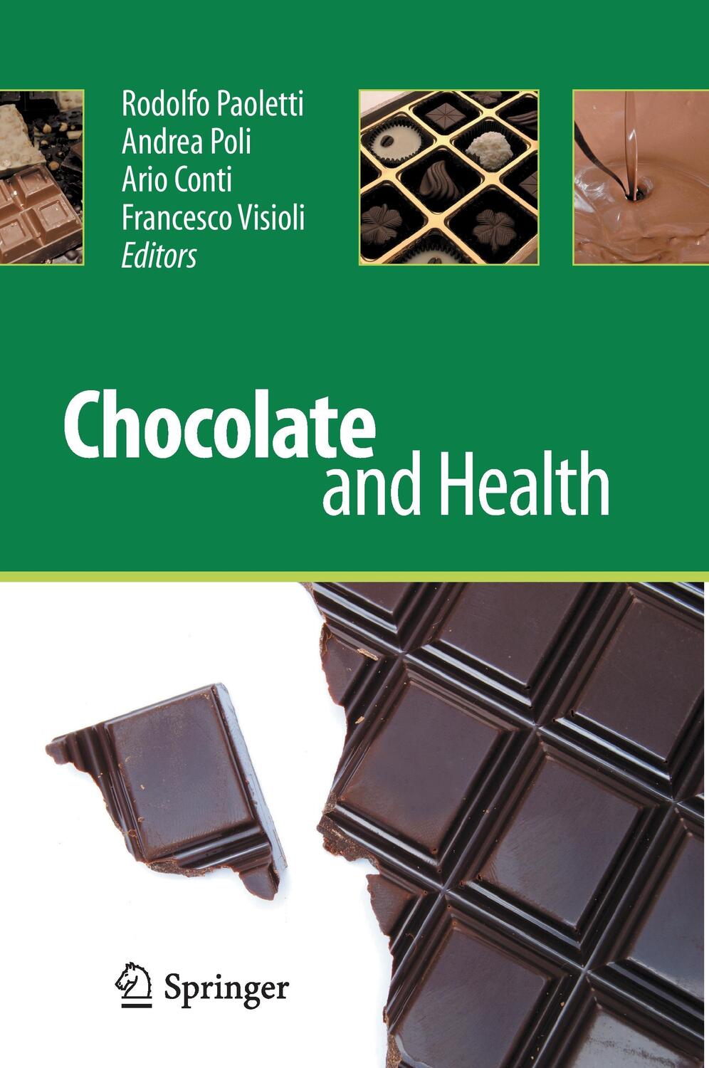 Cover: 9788847020375 | Chocolate and Health | Rodolfo Paoletti (u. a.) | Buch | x | Englisch