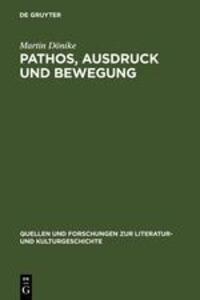 Cover: 9783110182378 | Pathos, Ausdruck und Bewegung | Martin Dönike | Buch | ISSN | XIII