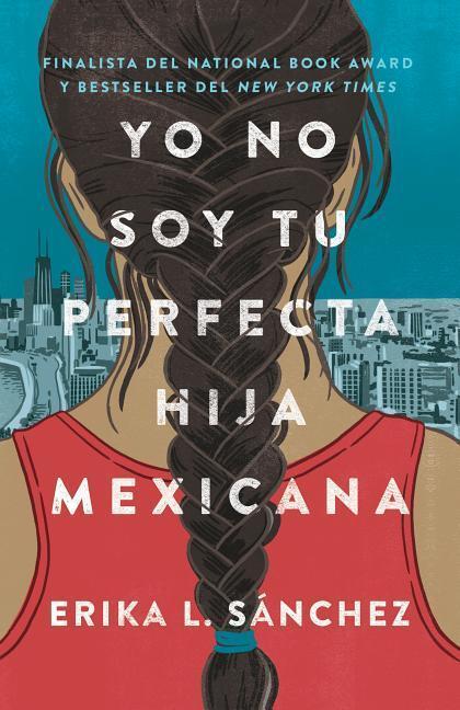 Cover: 9780525564324 | Yo No Soy Tu Perfecta Hija Mexicana / I Am Not Your Perfect Mexican...