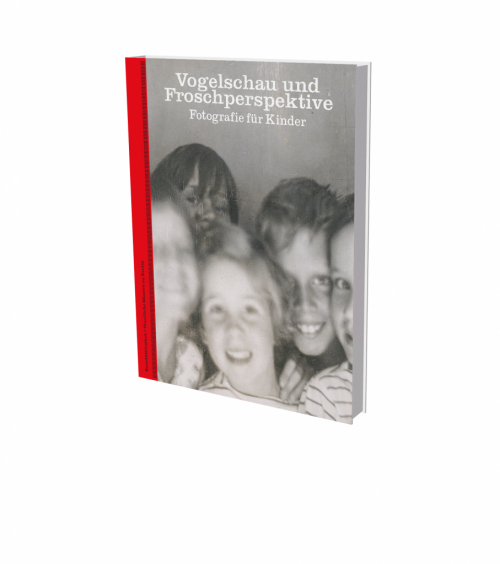 Cover: 9783864423918 | Vogelschau und Froschperspektive - Fotografie für Kinder | Buch | 2022