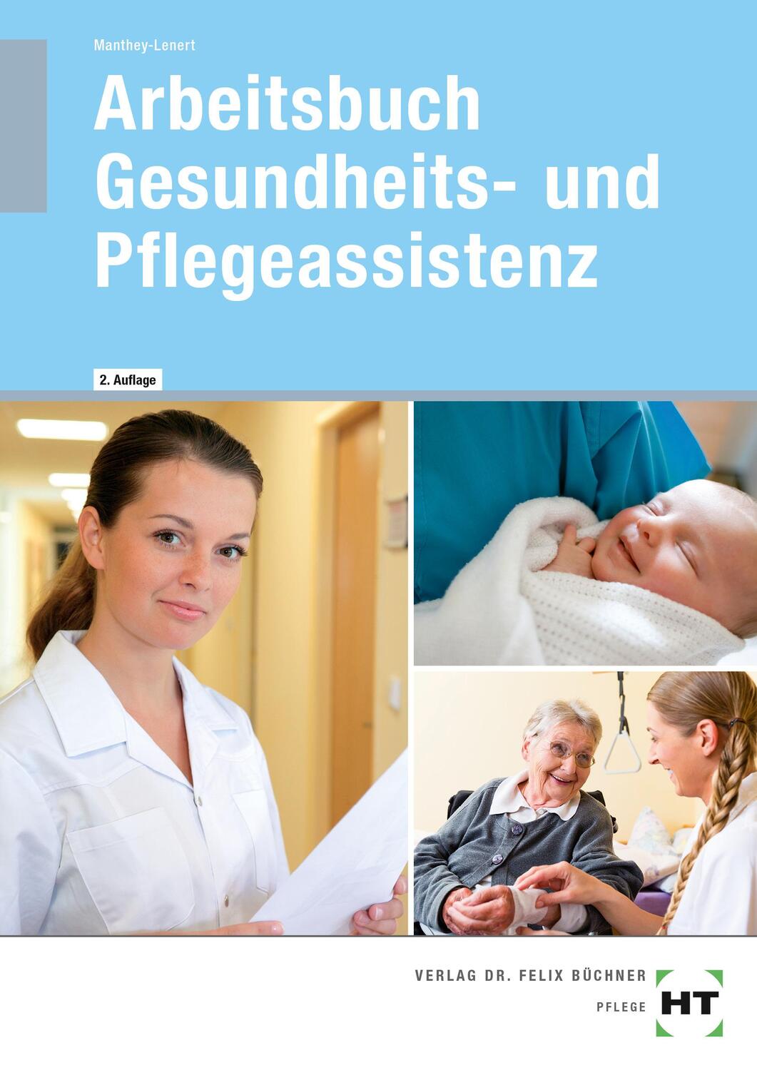 Cover: 9783582523419 | Arbeitsbuch Gesundheits- und Pflegeassistenz | Simone Manthey-Lenert