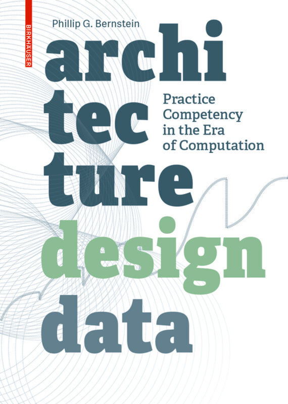 Cover: 9783035611885 | Architecture Design Data | Phillip Bernstein | Taschenbuch | 200 S.