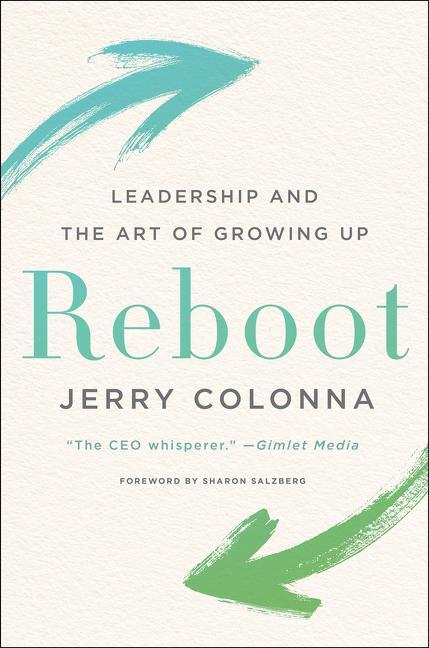 Cover: 9780062749536 | Reboot: Leadership and the Art of Growing Up | Jerry Colonna | Buch