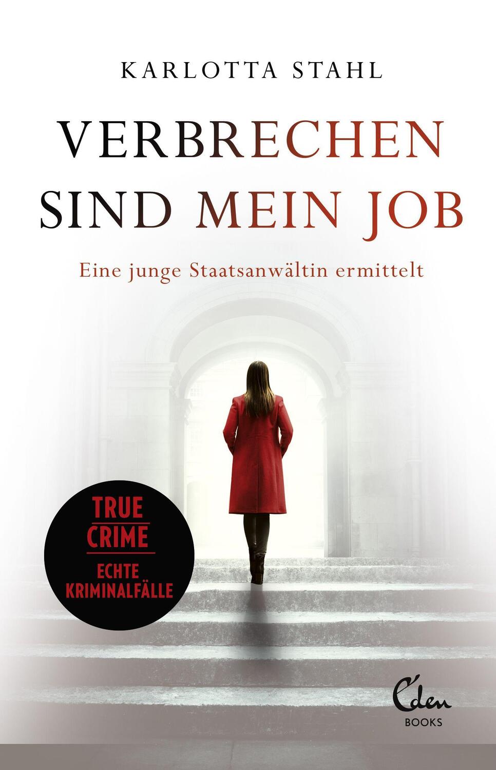 Cover: 9783959103657 | Verbrechen sind mein Job | Karlotta Stahl | Taschenbuch | Deutsch