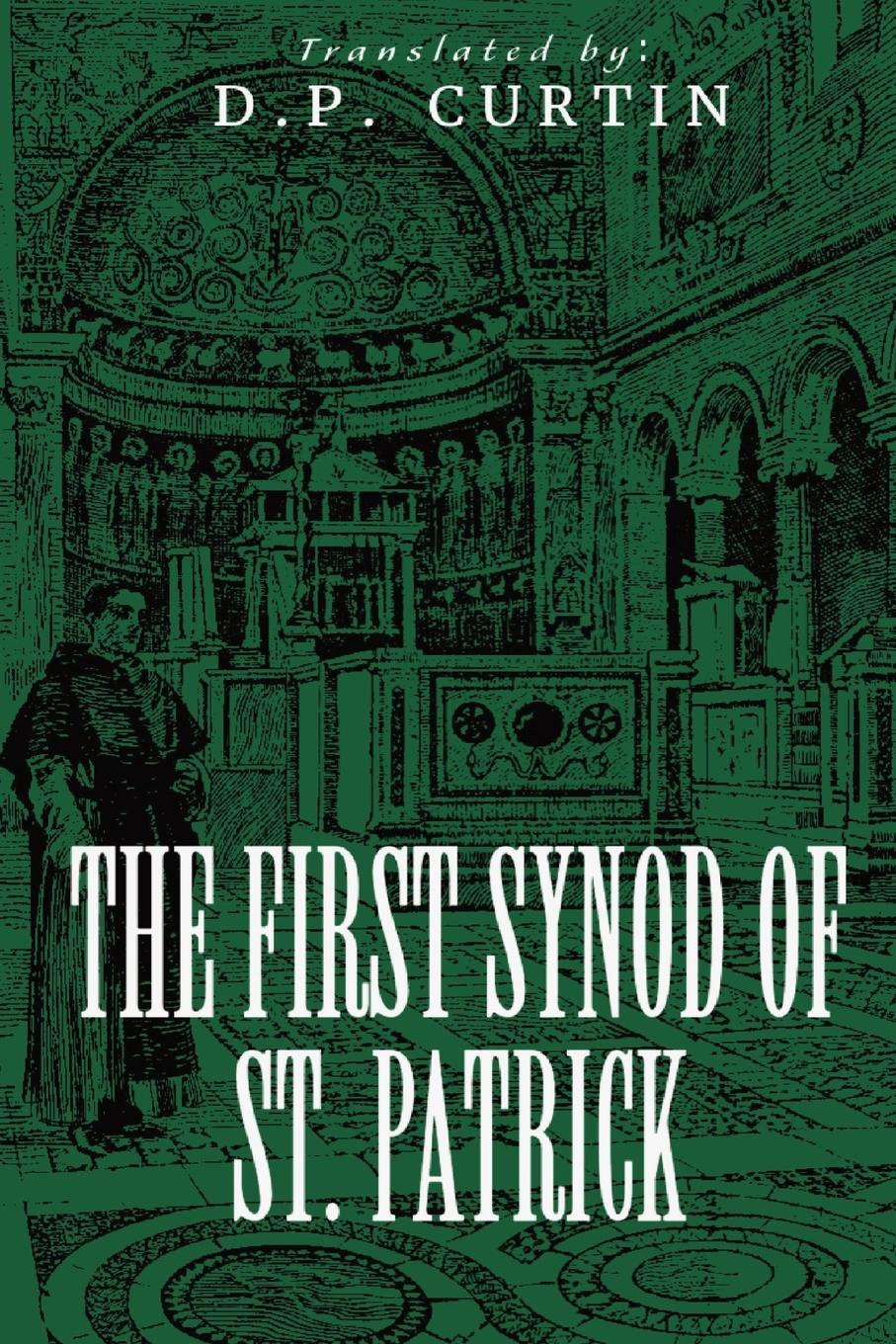 Cover: 9781088279342 | The First Synod of St. Patrick | St. Patrick of Ireland | Taschenbuch