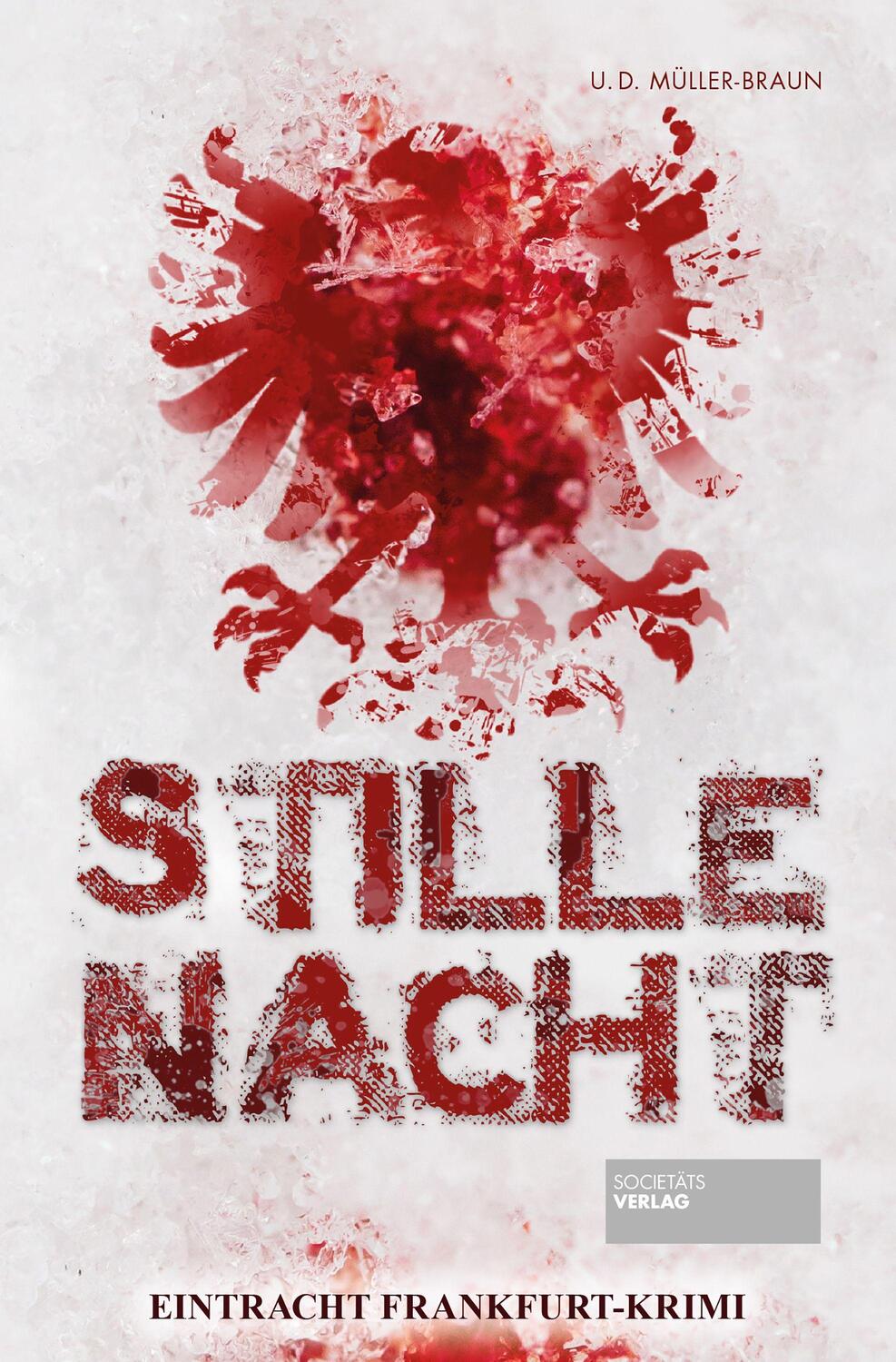Cover: 9783955424077 | Stille Nacht | Eintracht Frankfurt-Krimi | Dana Müller-Braun (u. a.)