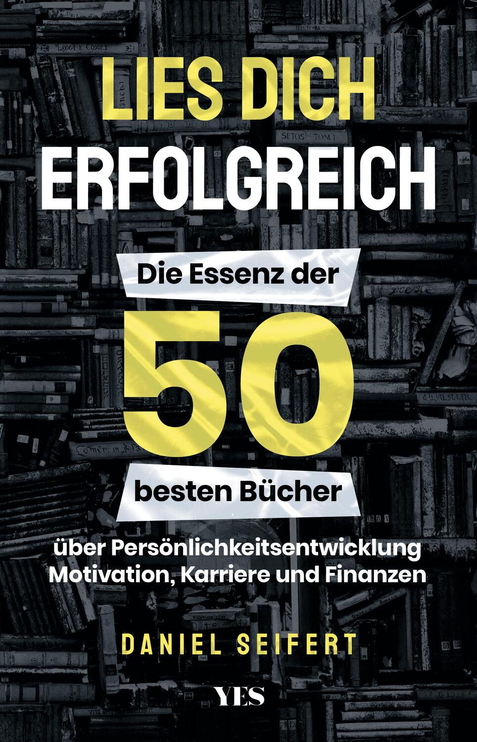 Cover: 9783969052181 | Lies dich erfolgreich | Daniel Seifert | Taschenbuch | 218 S. | 2023