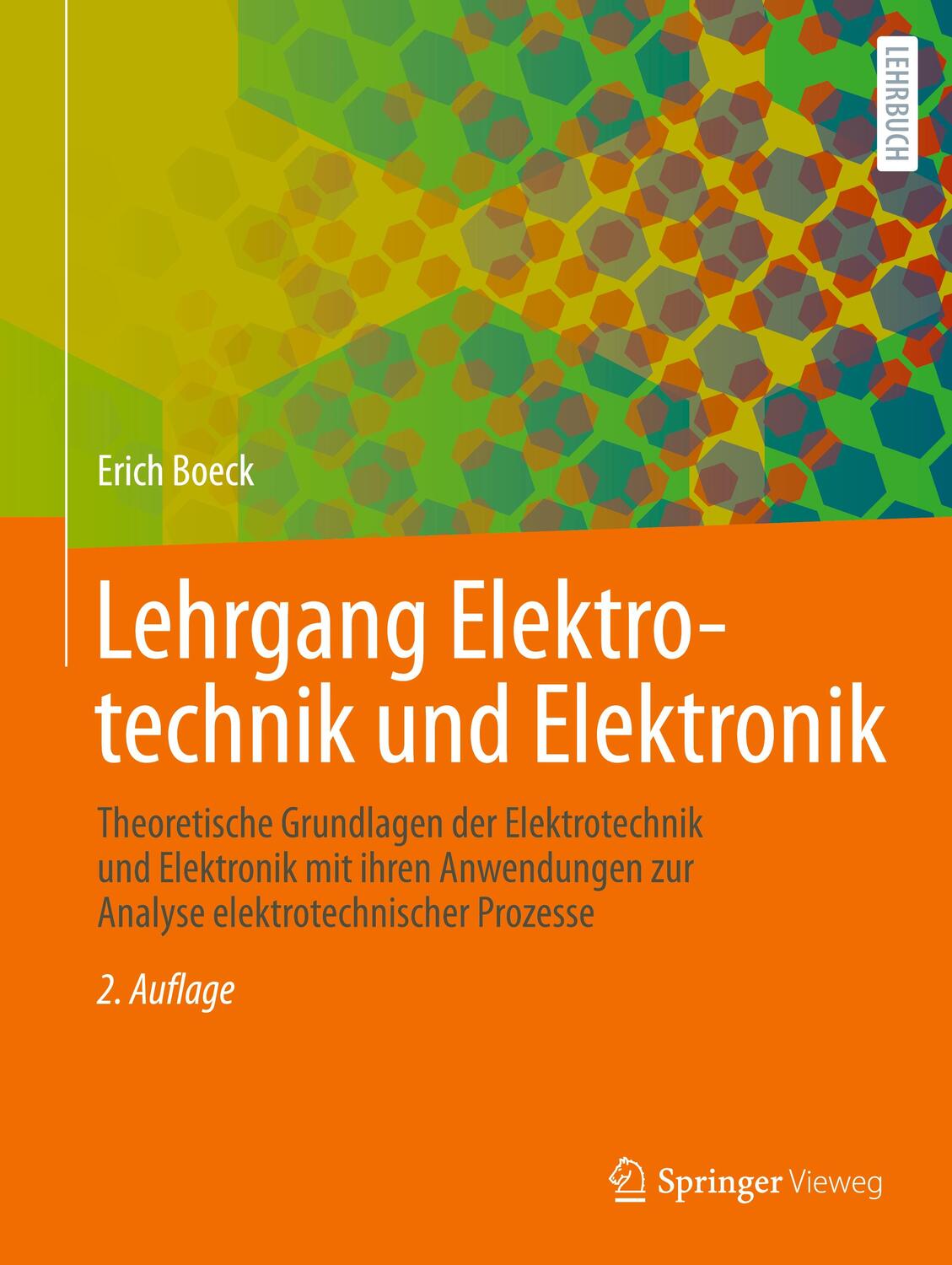Cover: 9783658369545 | Lehrgang Elektrotechnik und Elektronik | Erich Boeck | Taschenbuch