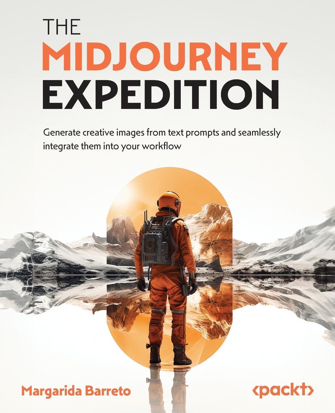 Cover: 9781835086971 | The Midjourney Expedition | Margarida Barreto | Taschenbuch | Englisch