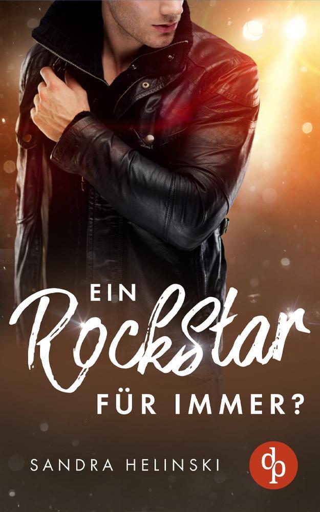 Cover: 9783987782275 | Ein Rockstar für immer? | Sandra Helinski | Taschenbuch | Paperback