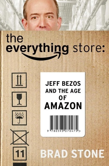 Cover: 9780552167833 | The Everything Store: Jeff Bezos and the Age of Amazon | Brad Stone