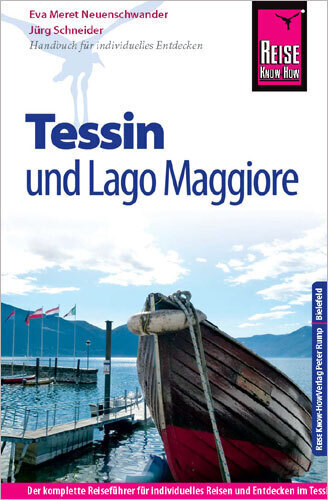 Cover: 9783831724659 | Reise Know-How Tessin und Lago Maggiore | Jürg Schneider (u. a.)