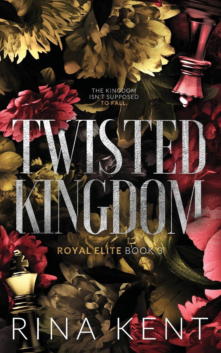 Cover: 9781685450533 | Twisted Kingdom | Special Edition Print | Rina Kent | Taschenbuch