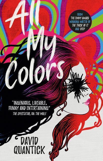 Cover: 9781785658570 | All My Colors | David Quantick | Taschenbuch | Englisch | 2019