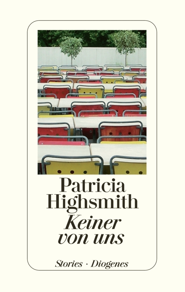 Cover: 9783257064261 | Keiner von uns | Stories. Nachw. v. Paul Ingendaay | Highsmith | Buch