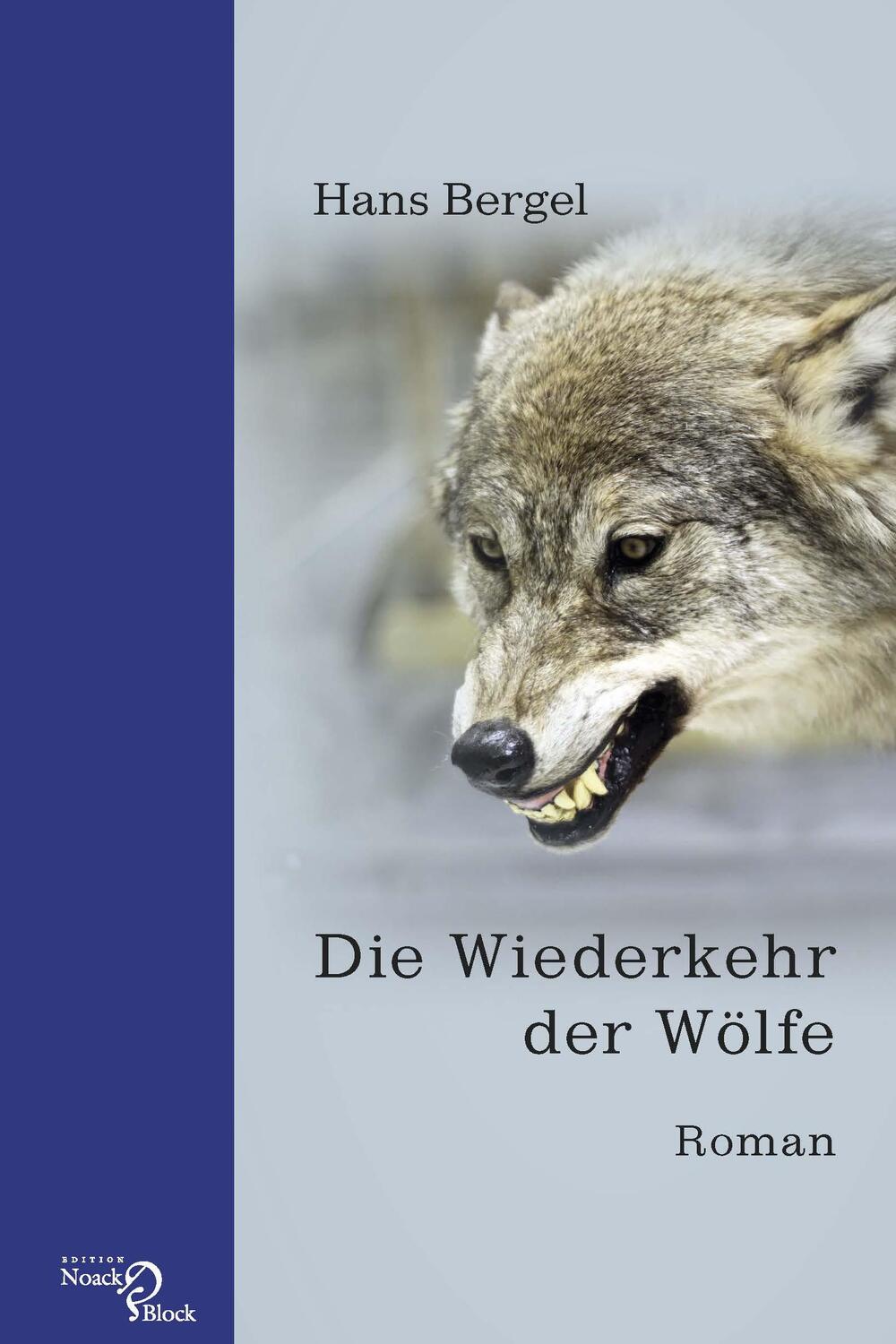 Cover: 9783868130294 | Die Wiederkehr der Wölfe | Hans Bergel | Buch | Deutsch | 2015