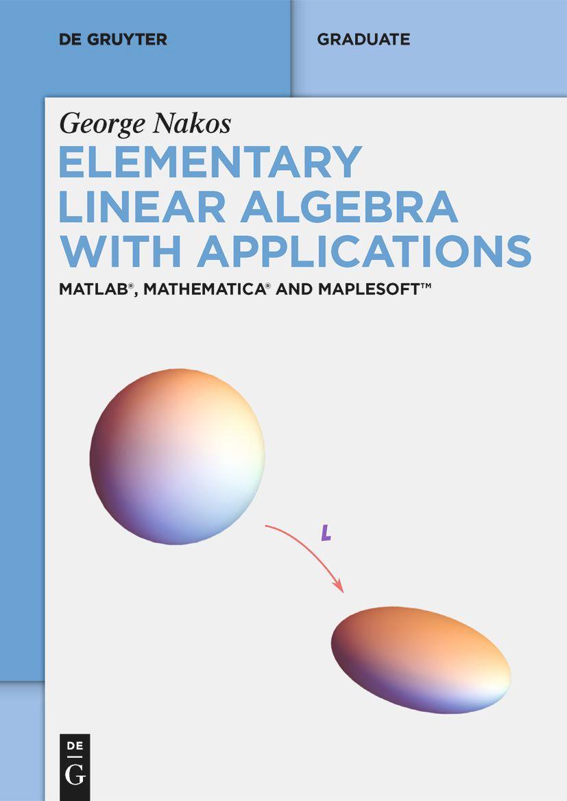 Cover: 9783111331799 | Elementary Linear Algebra with Applications | George Nakos | Buch