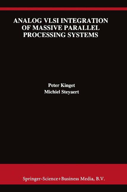 Cover: 9780792398233 | Analog VLSI Integration of Massive Parallel Signal Processing Systems