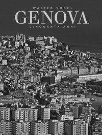 Cover: 9783862063796 | Genova 1964-2014 | Cinquanta Anni Genova, Dt/ital | Walter Vogel