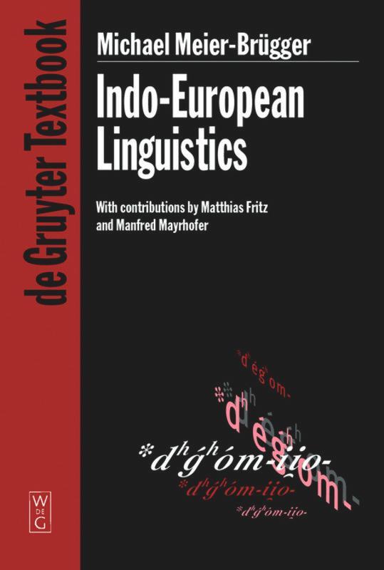 Cover: 9783110174335 | Indo-European Linguistics | Michael Meier-Brügger | Buch | XXII | 2003