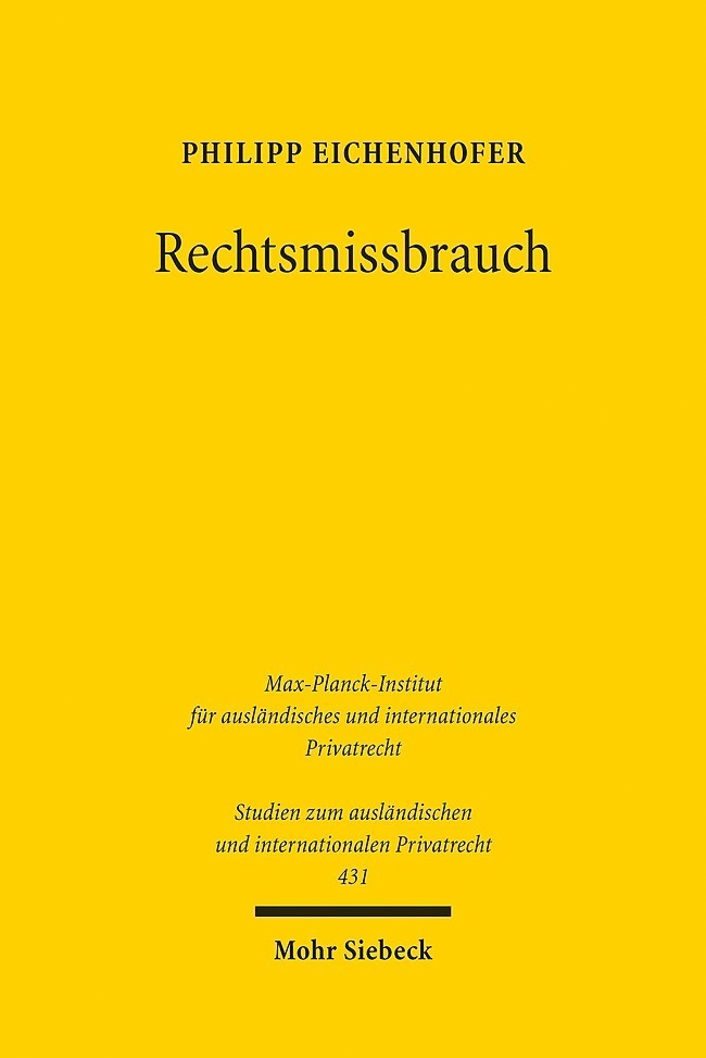 Cover: 9783161562822 | Rechtsmissbrauch | Philipp Eichenhofer | Taschenbuch | 2019