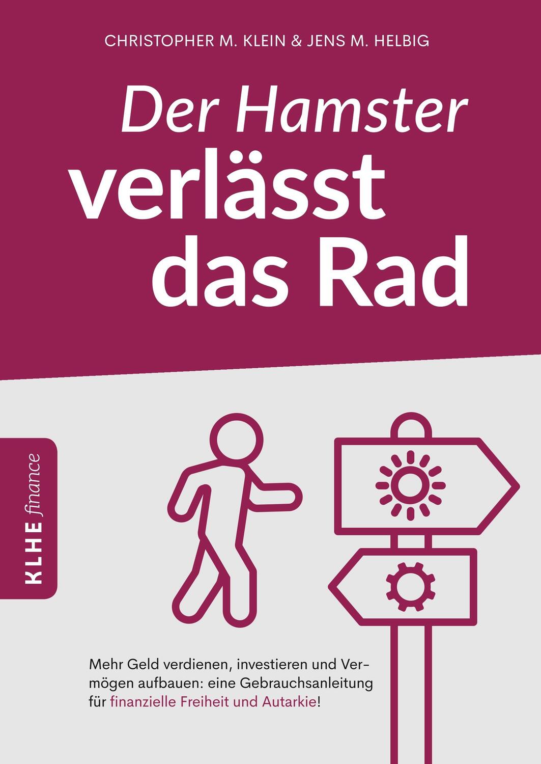 Cover: 9783947061440 | Der Hamster verlässt das Rad | Christopher/Helbig, Jens Klein | Buch