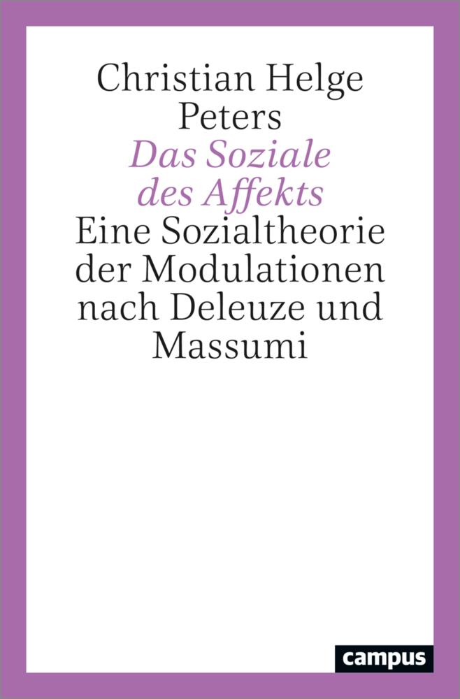 Cover: 9783593515281 | Das Soziale des Affekts | Christian Helge Peters | Taschenbuch | 2022