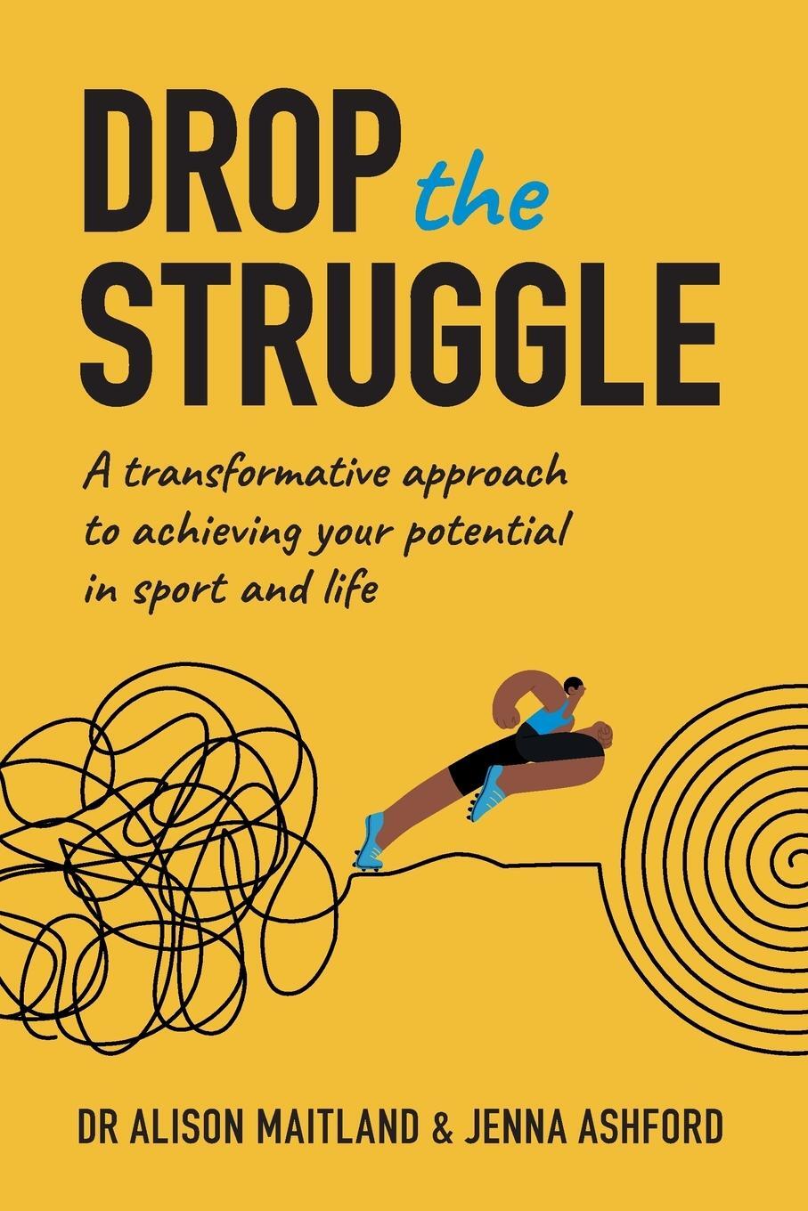 Cover: 9781914110269 | Drop The Struggle | Alison Maitland | Taschenbuch | Paperback | 2023