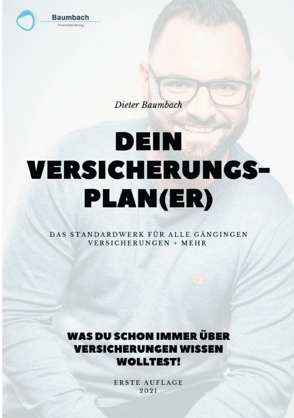 Cover: 9783754127322 | Dein Versicherungsplan(er) | Dieter Baumbach | Taschenbuch | 184 S.