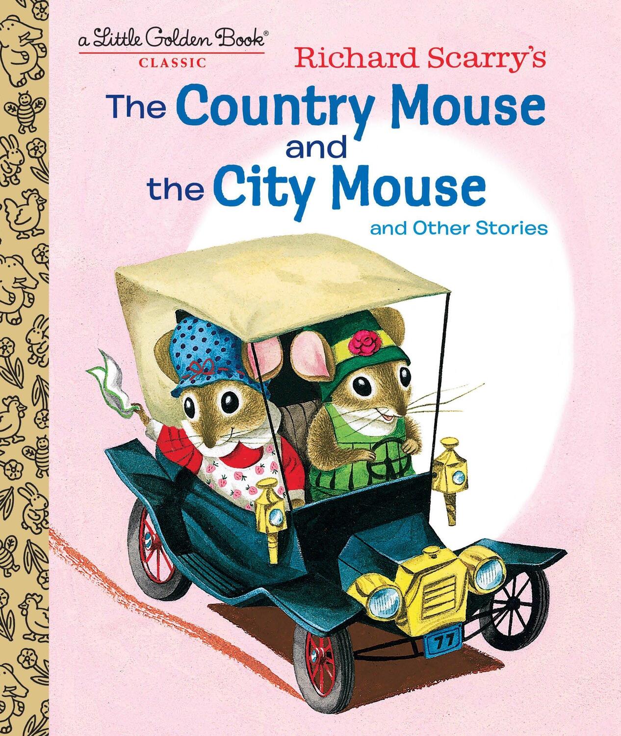 Cover: 9781524771454 | Richard Scarry's the Country Mouse and the City Mouse | Patsy Scarry