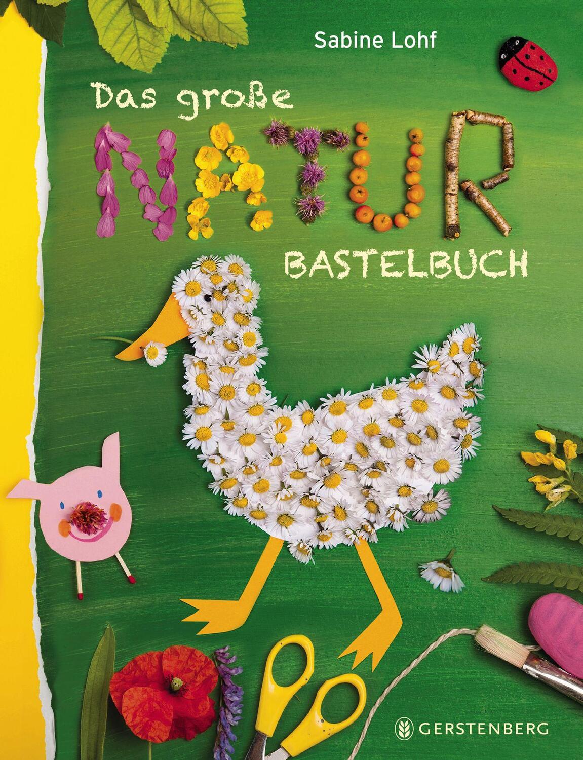 Cover: 9783836957960 | Das große Naturbastelbuch | Sabine Lohf | Buch | Deutsch | 2015