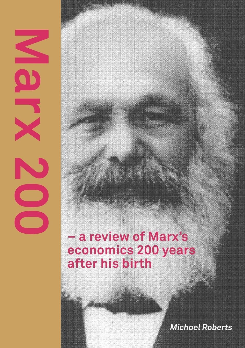 Cover: 9780244076252 | Marx 200 - a review of Marx's economics 200 years after his birth