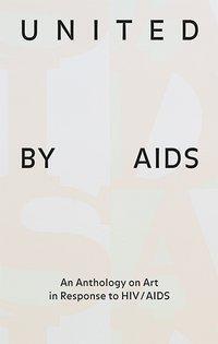 Cover: 9783858818393 | United by AIDS | Buch | 260 S. | Englisch | 2019 | EAN 9783858818393
