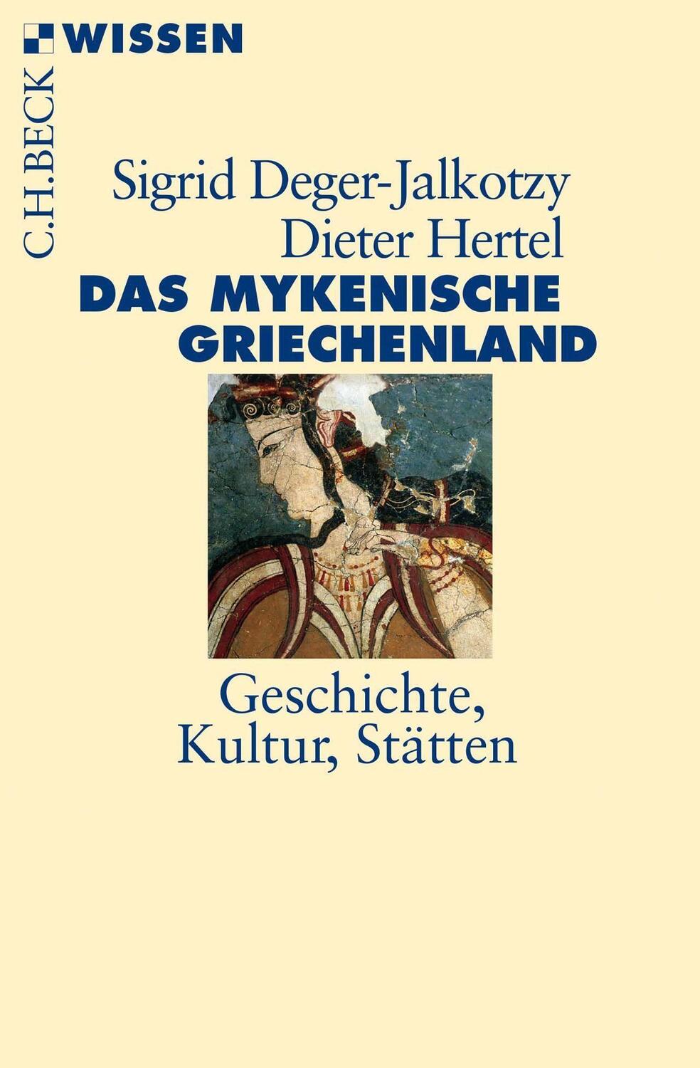Cover: 9783406727269 | Das mykenische Griechenland | Geschichte, Kultur, Stätten | Buch